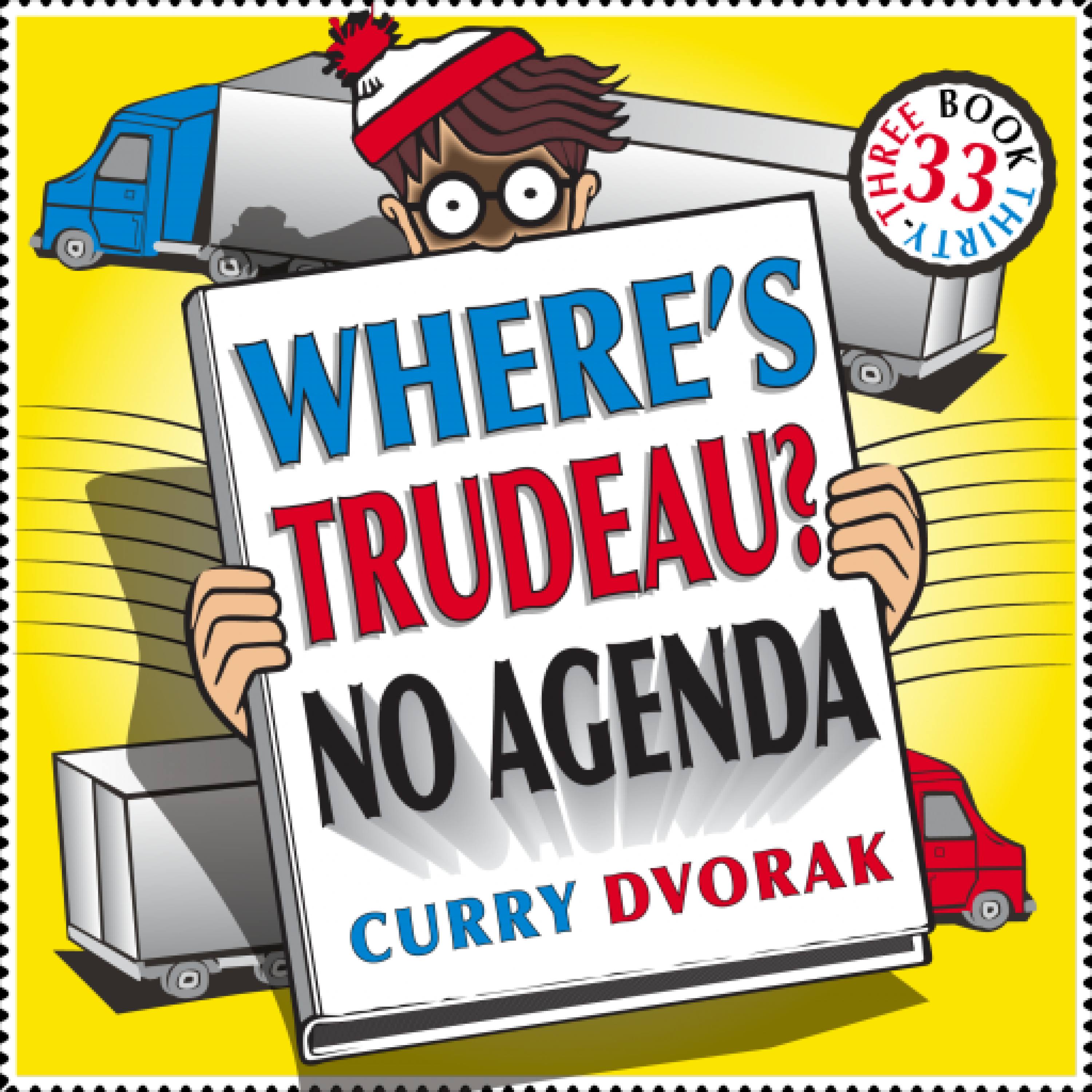 Where's Trudeau? Alternate (TY Roundy) by Capitalist Agenda for 
