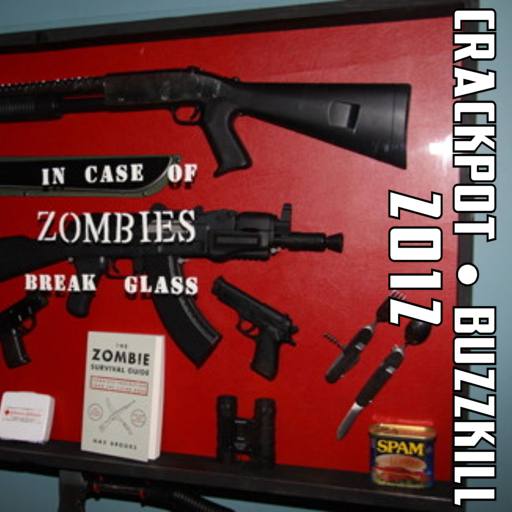 Crackpot * Buzzkill 2012 by Thoren