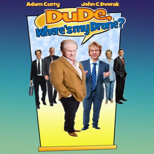 Dude Where's my Drone by Jay Young