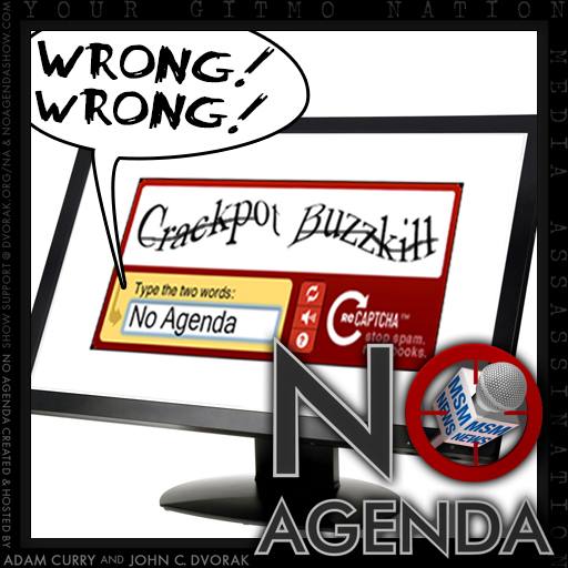 No Agenda Captcha by PeteyMiami
