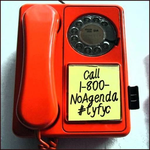 1-800-NoAgenda #tyfyc by 20wattbulb