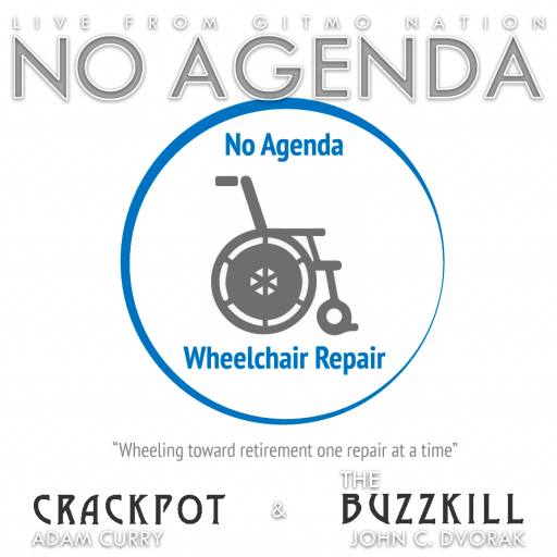 No Agenda Wheelchair Repair by SoonerSlave