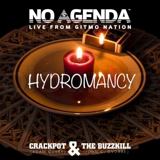 No Agenda Political Hydromancy by Chaibudesh
