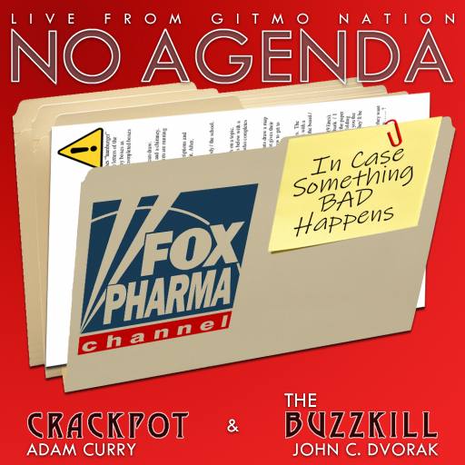 Gain of Function,  No Agenda Episode 1,244
