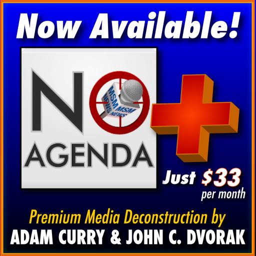 No Agenda Plus by itm_GabeGrider