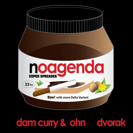 Nuts for No Agenda - Super Spreader by Rick Harris