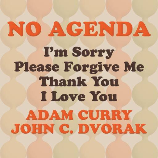 No Agenda  Ho'oponopono Swiss Chocolate edition by Toast