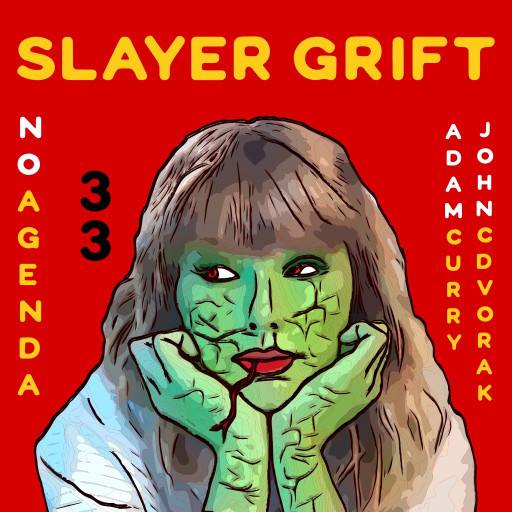 Slayer Grift by Toast