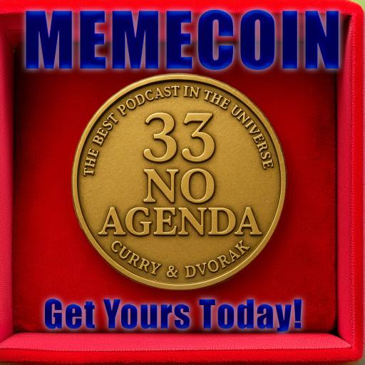 NO AGENDA MEMECOIN by N5PRE