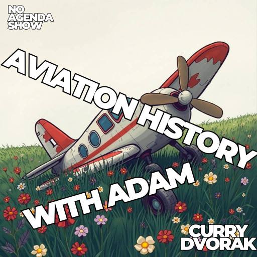 Aviation History with Adam 001 by Richard Paige