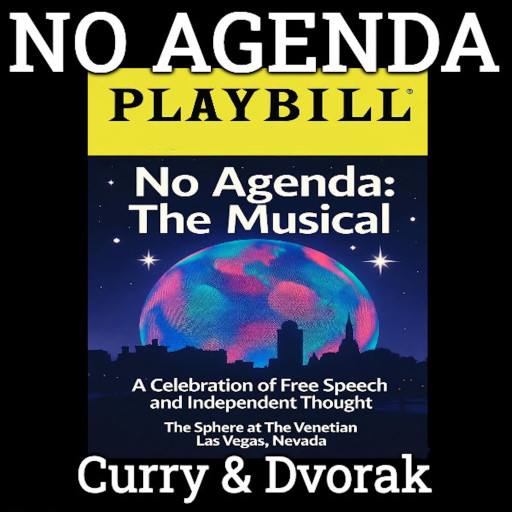 No Agenda: The Musical by MatthewDropco1972