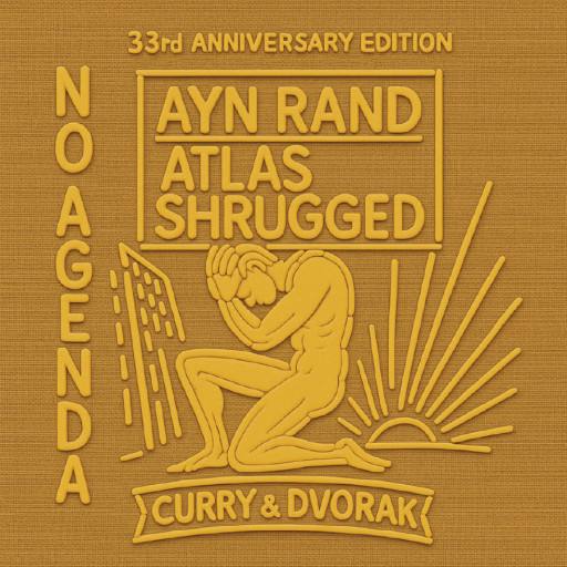 Atlas Shrugged - Macaroni Art 33rd Edition by Dude Named Jon