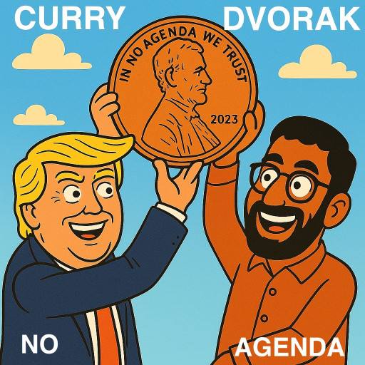 In No Agenda We Trust by HelpfulJoe